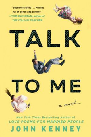 Книга Talk To Me John Kenney