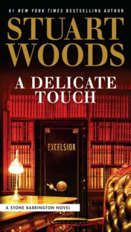 Kniha Delicate Touch Stuart Woods