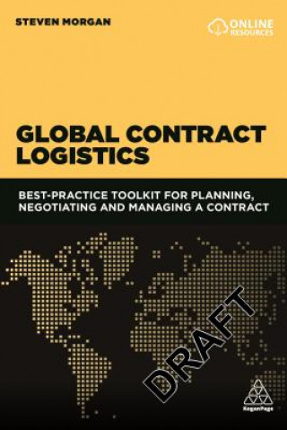 Kniha Global Contract Logistics Steven Morgan