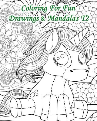 Carte Coloring For Fun - Drawings & Mandalas Volume 2: 25 Coloring Pages Combining Drawings & Mandalas Lanicart Books