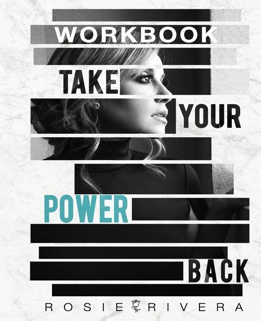 Książka Take You Power Back: Workbook Rosie Rivera