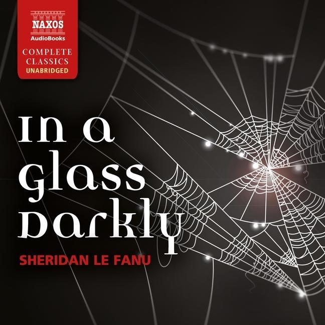 Digital In a Glass Darkly J. Sheridan Le Fanu