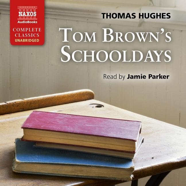 Digital Tom Brown's Schooldays Thomas Hughes