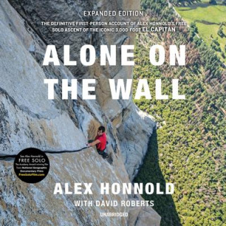 Digital Alone on the Wall, Expanded Edition Alex Honnold