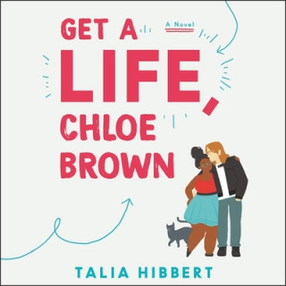 Digital Get a Life, Chloe Brown Talia Hibbert