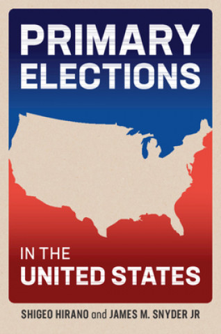Carte Primary Elections in the United States Shigeo Hirano