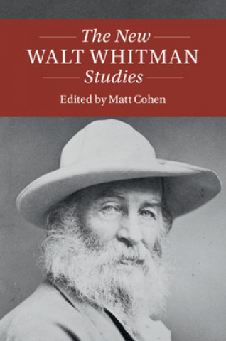 Książka New Walt Whitman Studies Matt Cohen