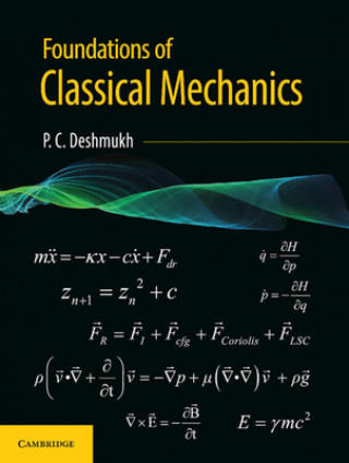 Kniha Foundations of Classical Mechanics P. C. Deshmukh