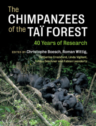 Kniha Chimpanzees of the Tai Forest Christophe Boesch