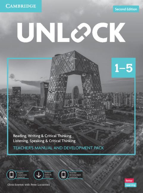Book Unlock Levels 1-5 Teacher's Manual and Development Pack W/Downloadable Audio, Video and Worksheets: Reading, Writing & Critical Thinking and Listening Chris Sowton