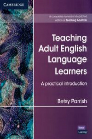 Kniha Teaching Adult English Language Learners: A Practical Introduction Paperback Betsy Parrish