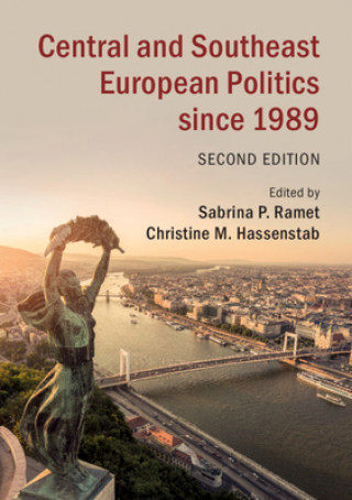 Kniha Central and Southeast European Politics since 1989 Sabrina P. Ramet