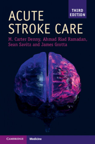 Carte Acute Stroke Care James Grotta
