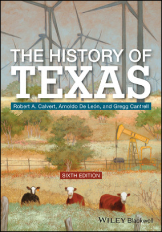 Книга History of Texas Robert A. Calvert