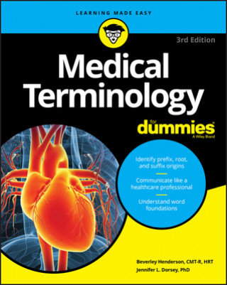 Carte Medical Terminology For Dummies, 3rd Edition Beverley Henderson
