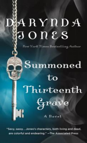 Könyv Summoned to Thirteenth Grave Darynda Jones