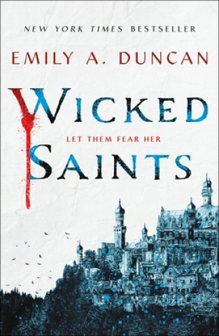 Knjiga Wicked Saints Emily A. Duncan