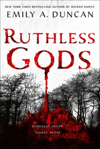 Knjiga Ruthless Gods Emily A. Duncan