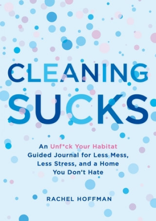 Kniha Cleaning Sucks Rachel Hoffman
