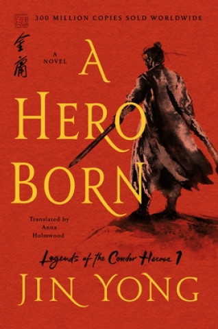 Könyv Hero Born Jin Yong
