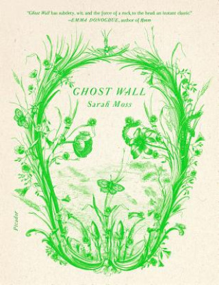 Книга Ghost Wall Sarah Moss