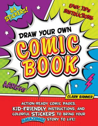 Kniha Draw Your Own Comic Book Clark Banner