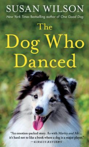 Knjiga The Dog Who Danced Susan Wilson