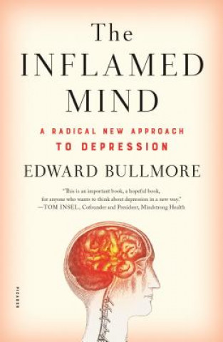 Könyv Inflamed Mind Edward Bullmore