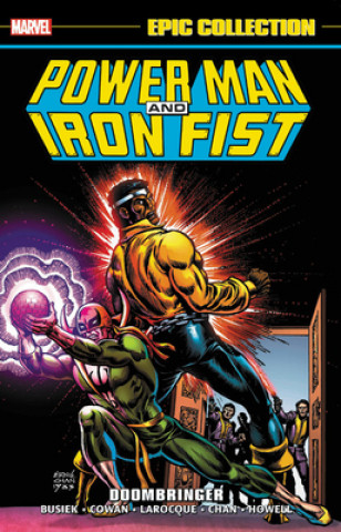 Kniha Power Man And Iron Fist Epic Collection: Doombringer Kurt Busiek