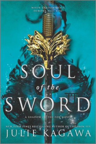 Könyv Soul of the Sword Julie Kagawa