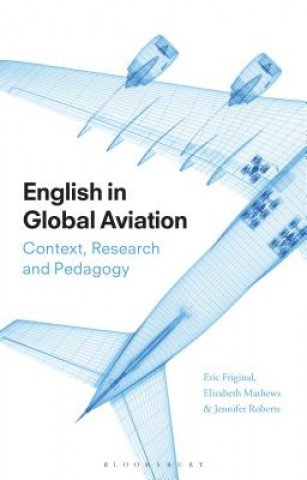 Kniha English in Global Aviation Eric Friginal