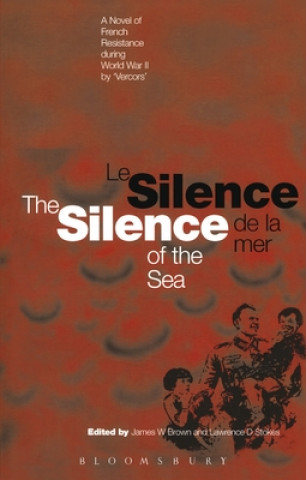 Kniha Silence of the Sea / Le Silence de la Mer James W. Brown