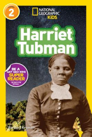 Kniha National Geographic Readers: Harriet Tubman (L2) Barbara Kramer