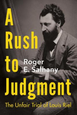 Knjiga Rush to Judgment Roger E. Salhany