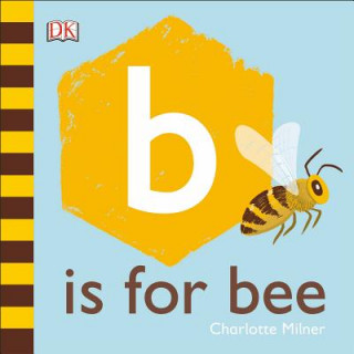 Livre B is for Bee Charlotte Milner