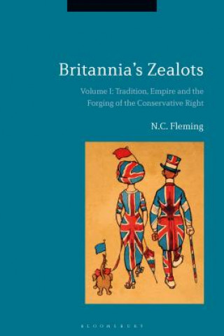 Book Britannia's Zealots, Volume I N. C. Fleming