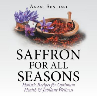 Книга Saffron for All Seasons Anass Sentissi