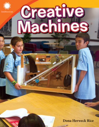 Knjiga Creative Machines Dona Herweck Rice