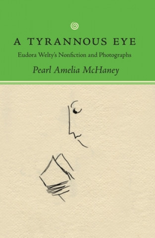 Knjiga Tyrannous Eye Pearl Amelia McHaney