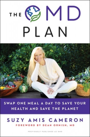 Kniha The Omd Plan: Swap One Meal a Day to Save Your Health and Save the Planet Suzy Amis Cameron