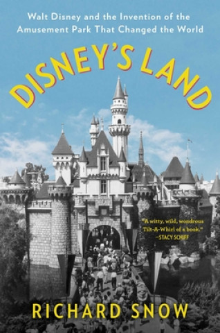 Kniha Disney's Land Richard Snow