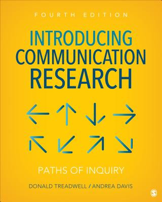 Book Introducing Communication Research: Paths of Inquiry Donald F. Treadwell