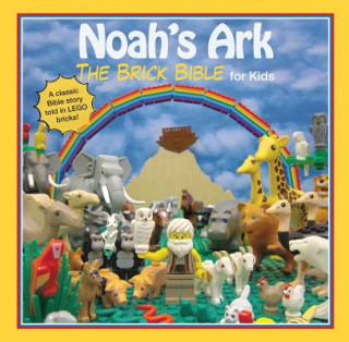 Kniha Noah's Ark: The Brick Bible for Kids Brendan Powell Smith