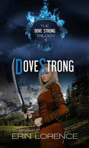 Książka Dove Strong Erin Lorence