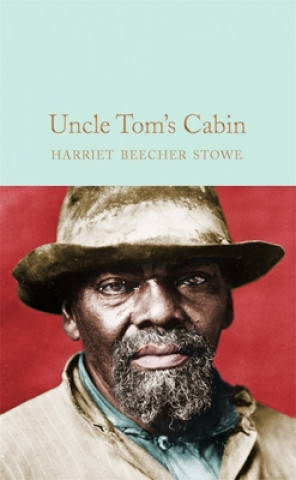 Kniha Uncle Tom's Cabin Harriet Beecher Stowe