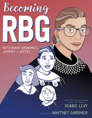 Livre Becoming RBG Debbie Levy