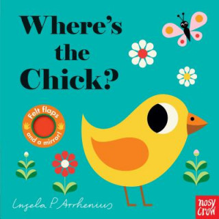 Kniha Where's the Chick? Nosy Crow