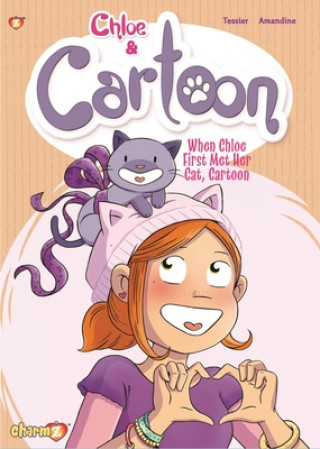 Buch Chloe & Cartoon Greg Tessier