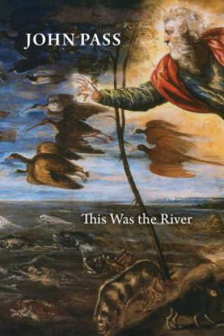 Boek This Was the River John Pass