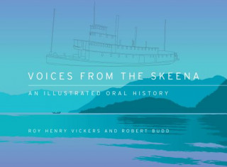 Książka Voices from the Skeena Robert Budd